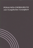 Posaunen-Choralbuch zum Evangelischen Gesangsbuch 