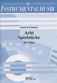 8 Spielstücke für 3 Flöten 