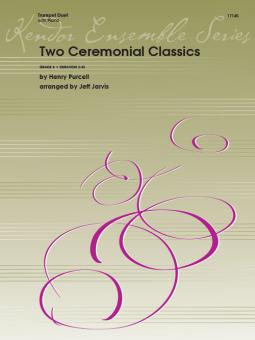 Two Ceremonial Classics 