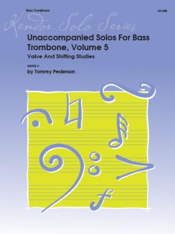 Unaccompanied Solos for Bass Trombone, Volume 5 