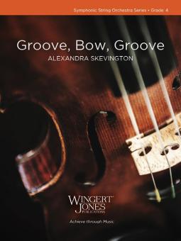 Groove, Bow, Groove Download