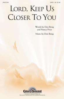Lord, Keep Us Closer to You Download
