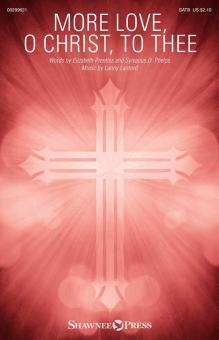More Love, O Christ, to Thee Download