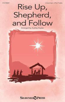 Rise Up, Shepherd, and Follow Download