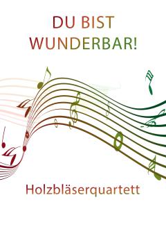 Du bist wunderbar! 