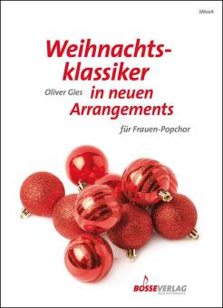 Weihnachtsklassiker in neuen Arrangements für Frauen-Popchor Standard
