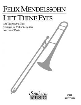 Lift Thine Eyes 
