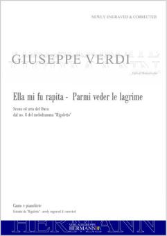 Rigoletto - Ella mi fu rapita - Parmi veder le lagrime (dal no. 8) 