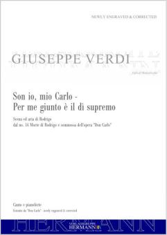 Don Carlo - Son io, mio Carlo - Per me giunto è il dì supremo (dal no. 14) 