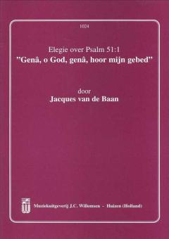 Gena O God Hoor Mijn Gebed Psalm 51:1 