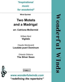 2 Motets and A Madrigal 