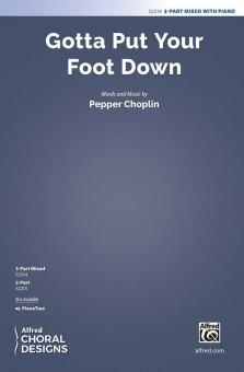 Gotta Put Your Foot Down Standard