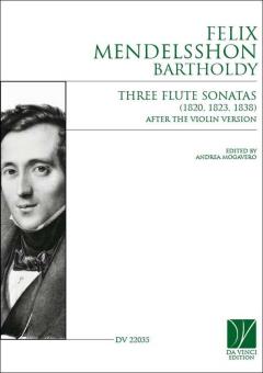 3 Flute Sonatas (1820, 1823, 1838) 