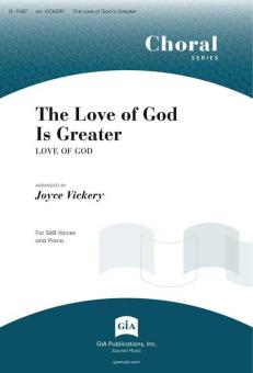 The Love of God Is Greater 