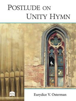 Postlude on Unity Hymn 