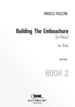 Building The Embouchure 2 Download