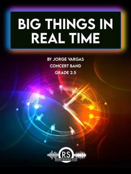 Big Things in Real Time 