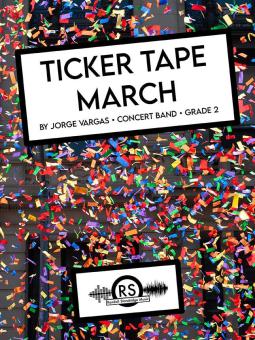 Ticker Tape March 