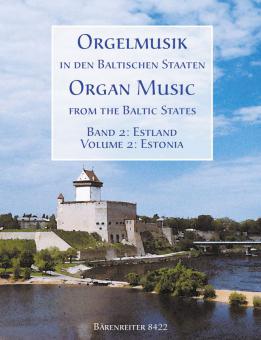 Musique d'orgue dans les pays baltes, volume 2: l'Estonie 