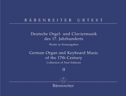 Musique allemande d'orgue et de clavier du 17e siècle, volume II 