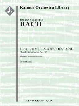 Jesu, Joy of Man's Desiring (Cantata No. 147: Herz und Mond und Tat und Leben, BWV 147: Jesu, Bleibet Meine Freude) 