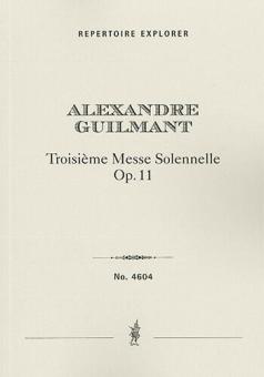 Troisième Messe Solennelle op. 11 