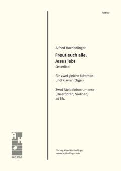 Freut euch alle, Jesus lebt 