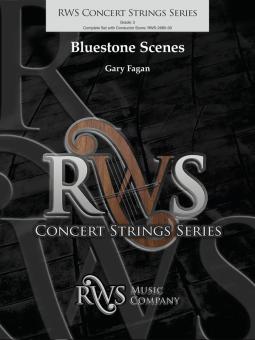 Bluestone Scenes 