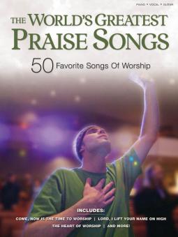 The World's Greatest Praise Songs 