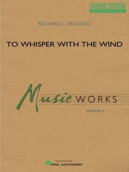 To Whisper With The Wind 