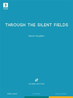 Through the Silent Fields 