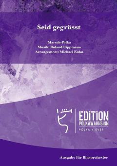 Seid gegrüsst 