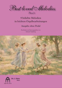 Best loved Melodies 6 - Ausgabe mit Pedal 