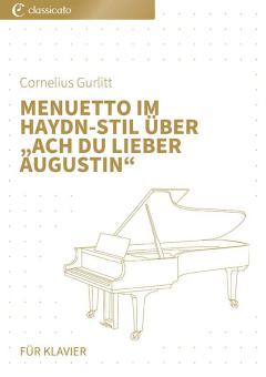 Menuetto im Haydn-Stil über "Ach du lieber Augustin" 