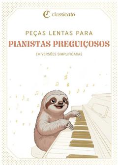 Peças lentas para pianistas preguiçosos 