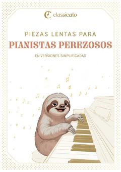Piezas lentas para pianistas perezosos 