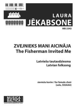Zvejnieks mani aicināja (The Fisherman Invited Me) 