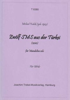 12 SMS aus der Türkei 