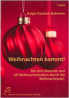 Weihnachten kommt! 