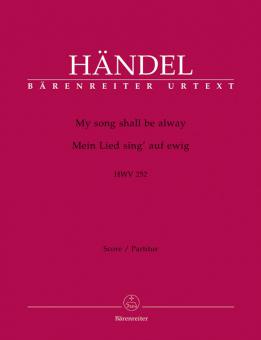 My song shall be alway HWV 252 