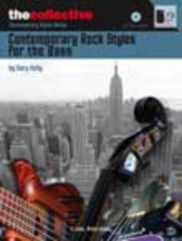 Contemporary Rock Styles For The Bass 