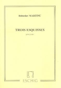 Trois Esquisses 
