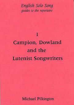 Campion, Dowland, And The Lutenist Songwriters 
