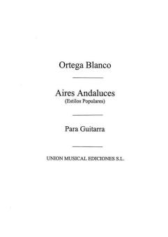 Aires Andaluces For Guitar 