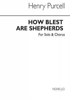 How Blest Are Shepherds 