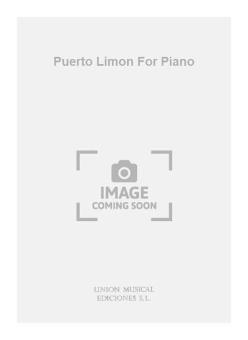 Puerto Limon for Piano 
