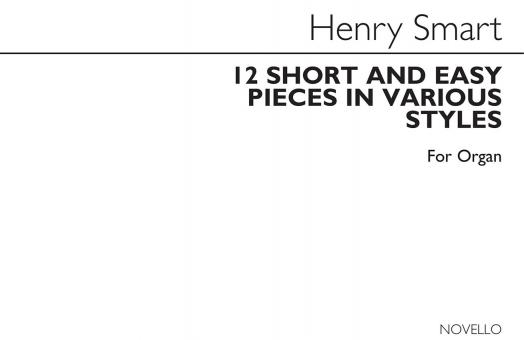 12 Short and Easy Pieces in Various Styles 9-12 