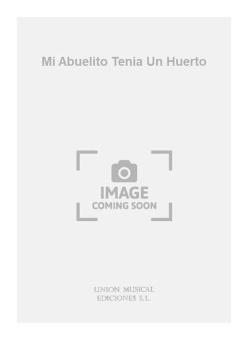 Mi Abuelito Tenia Un Huerto 
