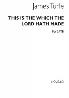 This Is The Day Which The Lord Hath Made 