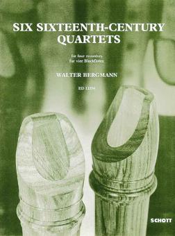 Six Sixteenth-Century Quartets 